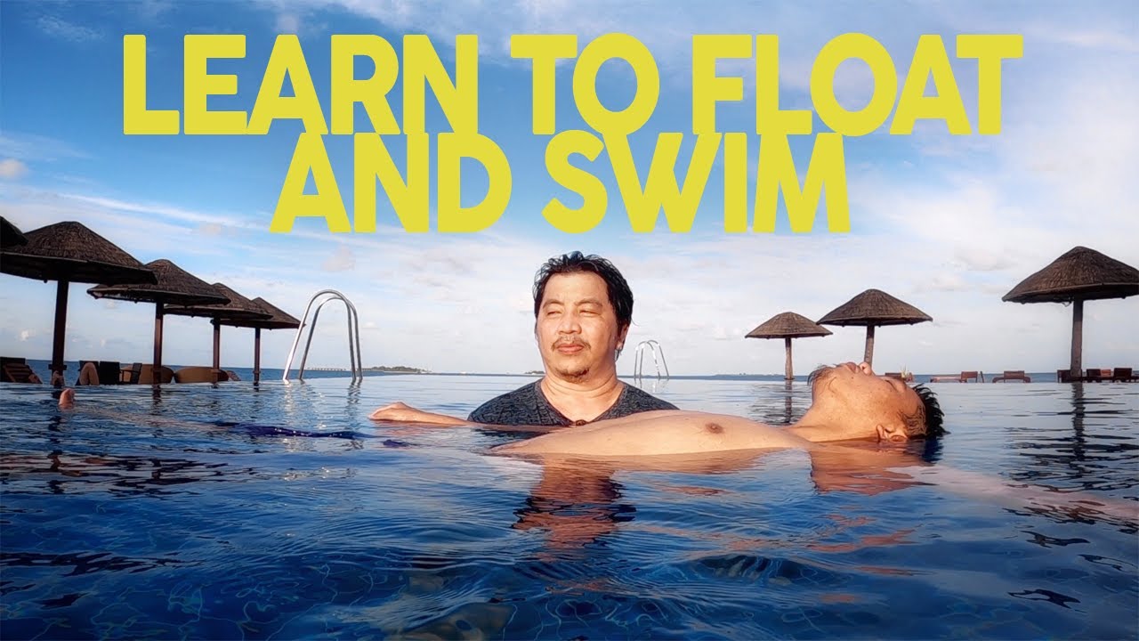 How to SWIM and FLOAT [Beginners Tutorial]