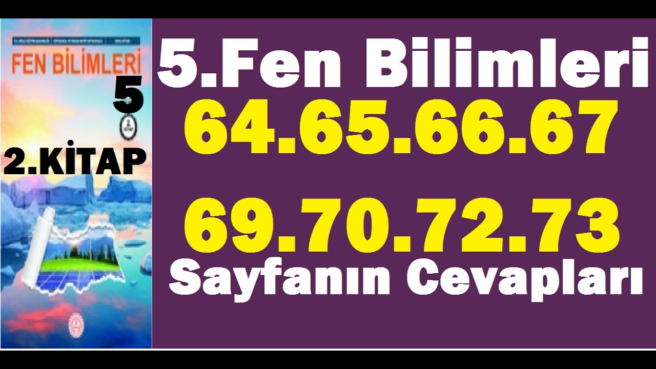 5.SINIF FEN BİLİMLERİ SAYFA 64 65 66 67 69 70 72 73 CEVAPLARI 2.KİTAP PDF ÇÖZÜMLERİ