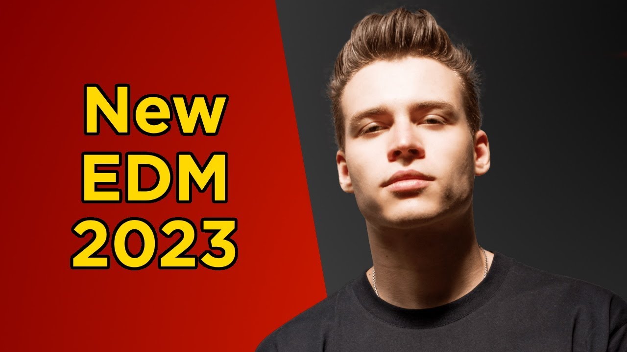2023 EDM Songs You CANNOT Miss