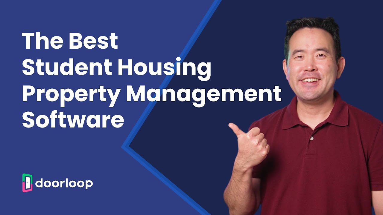 Your Guide To The Best Student Housing Property Management Software