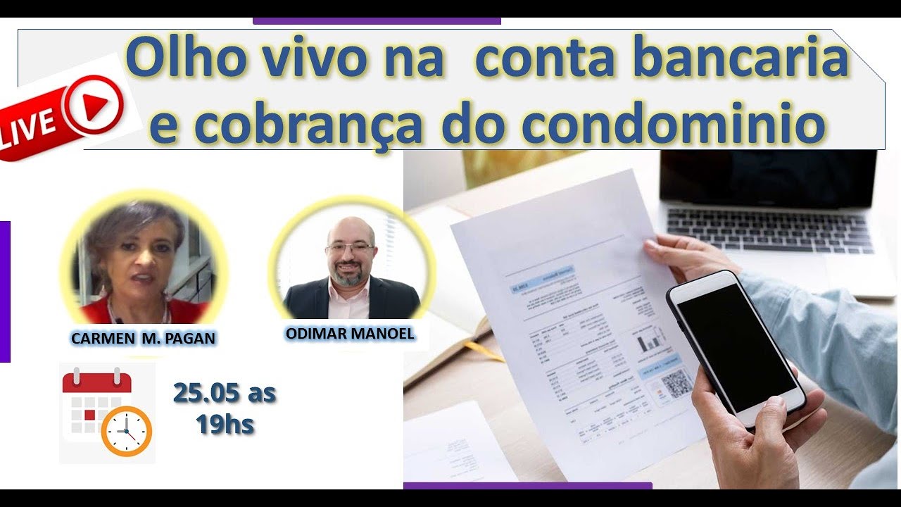 Live 02 - Olho vivo na conta bancaria e cobran&ccedil;a das cotas condominiais