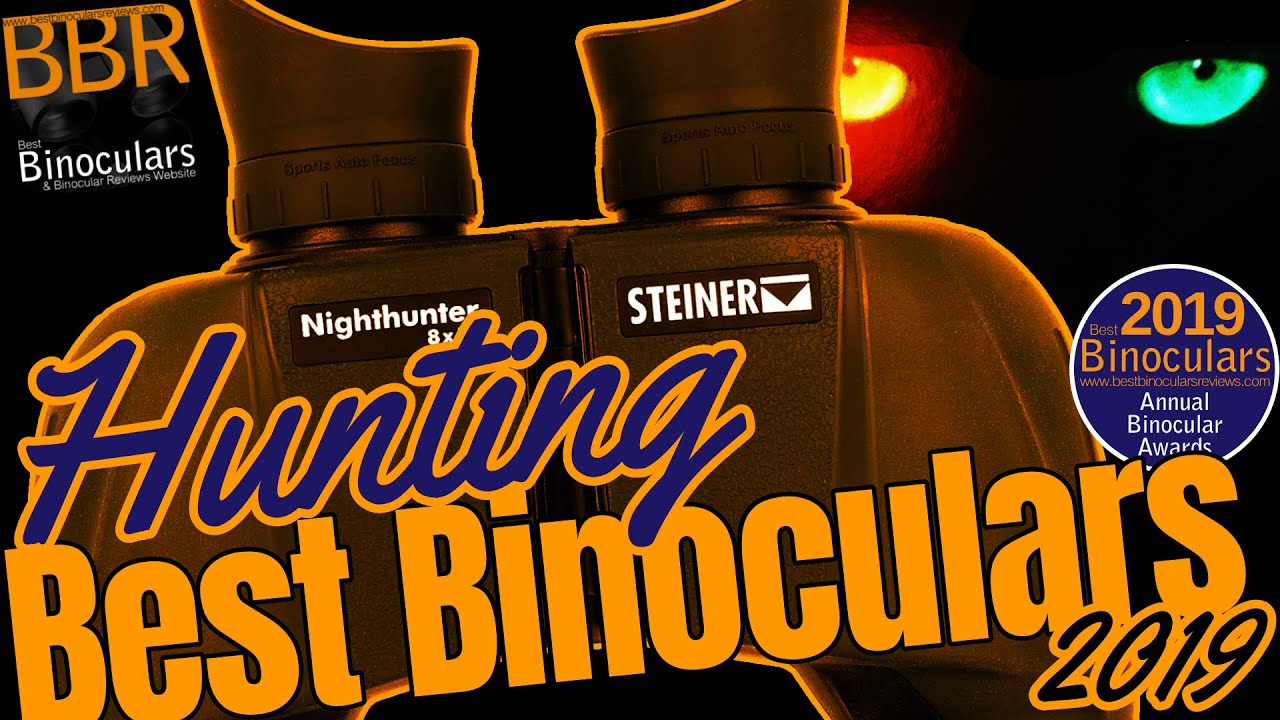 Best Hunting Binoculars 2019  - BBR Best Binoculars for Hunting Awards