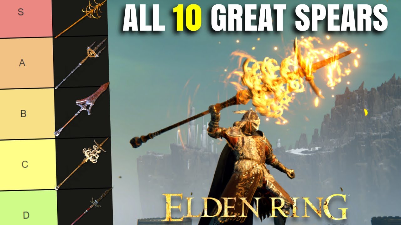Best Elden Ring Great Spear? All 10 Great Spears Ranked! Weapon Tier List Patch 1.15