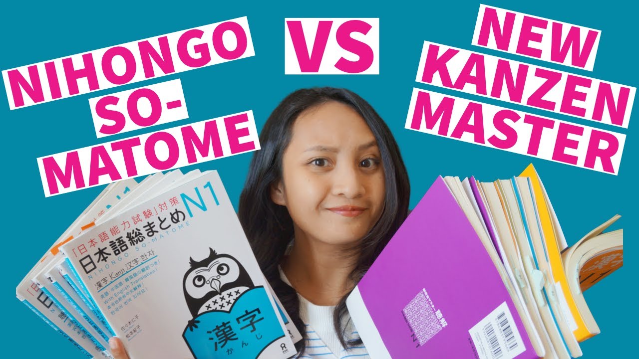 JLPT Book Haul: Nihongo So-Matome VS New Kanzen Master Initial Review