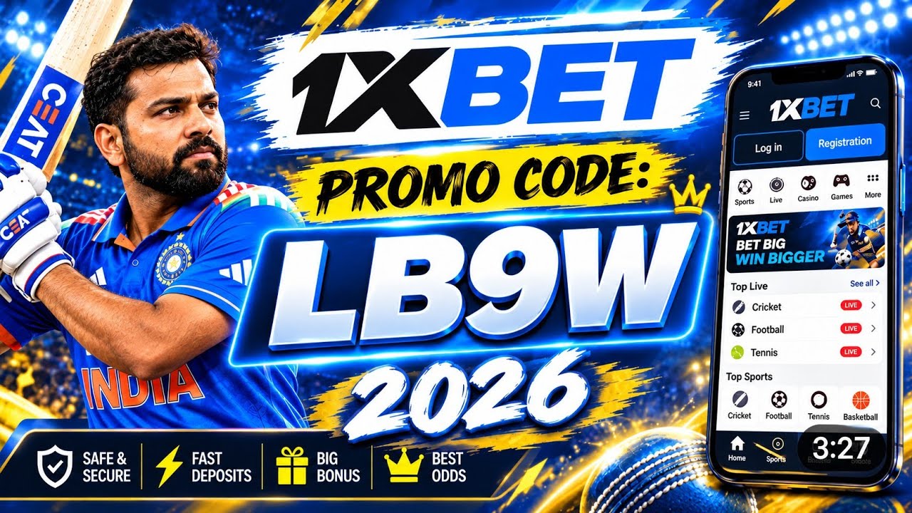 1xbet Promo Code 2026 / Free Boost 1xbet For Registration / How To Create 1xbet Account / 1xbet 2026