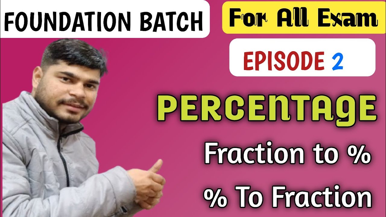 Lecture 2 | प्रतिशत का Conversion| All ssc  compatitive exam percentage| Railway exam percentage| 