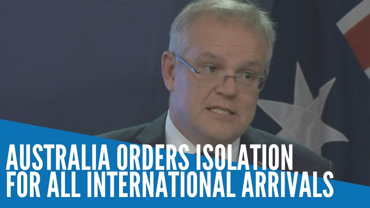 Australia orders isolation for all international arrivals