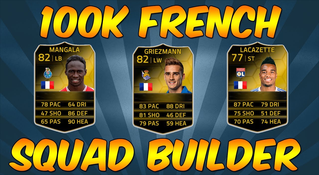 FIFA 14 Ultimate Team (FUT 14) 100K French Squad Builder ft SIF Griezmann IF Lacazette & IF Mangala