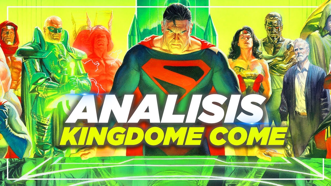 KINGDOME COME: De los mejores comics de DC | Analisis
