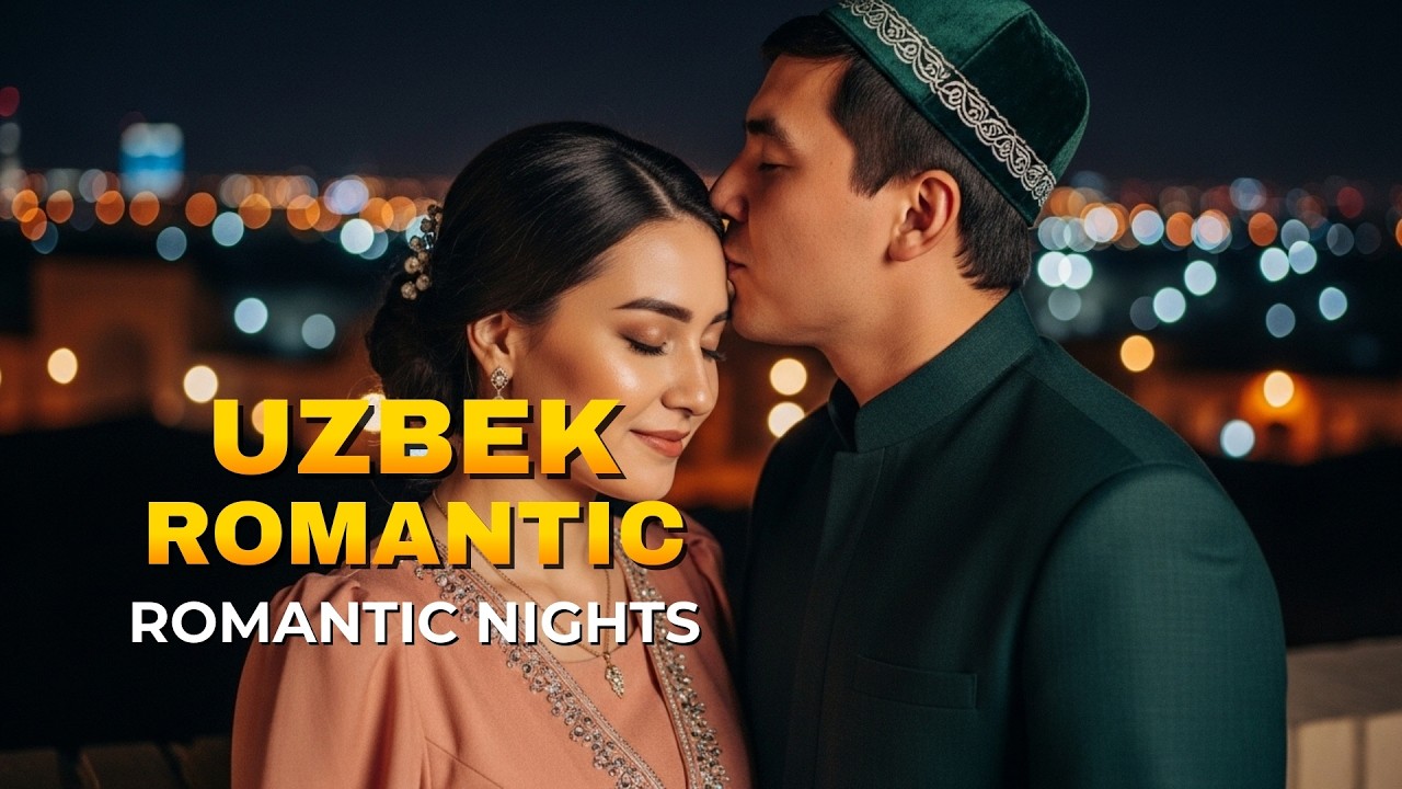 Uzbek Lovewave Deep Romance 💕 Emotional Chill Love Music