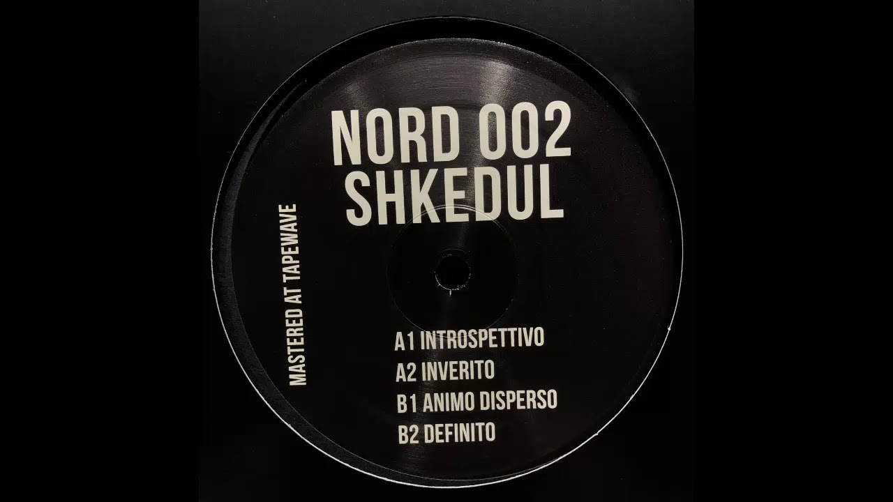 Shkedul - Animo Disperso [NORDLTD002]