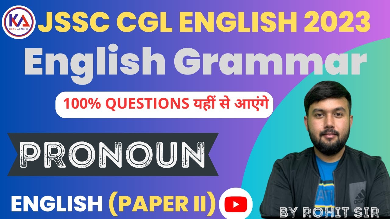 JSSC CGL ENGLISH  PAPER 2 || English Grammar - Pronoun || BY ROHIT SIR ||