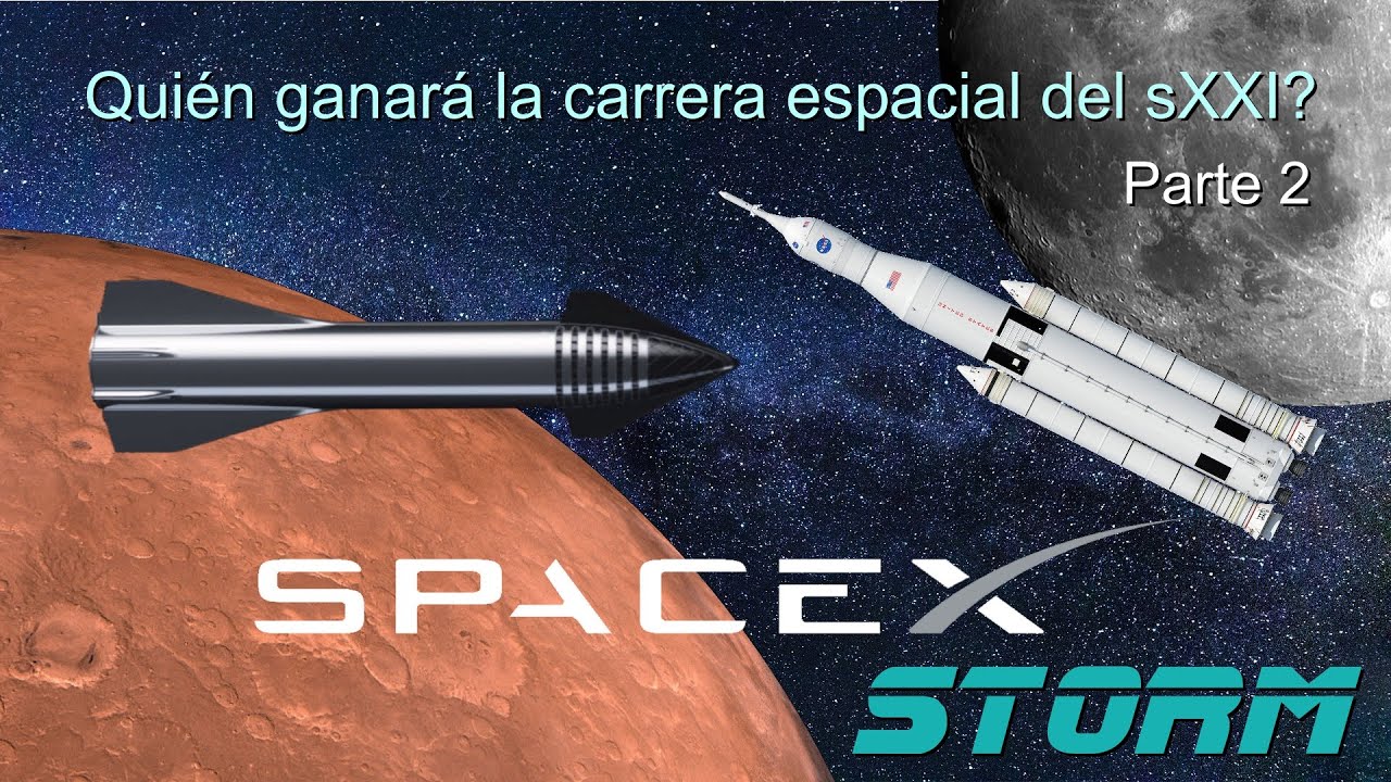 Quién ganará la carrera espacial del siglo XXI? Parte 2