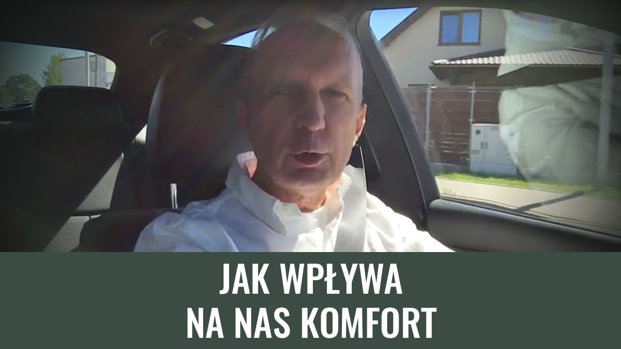AutoRefleksja #3 - Jak wpływa na nas komfort