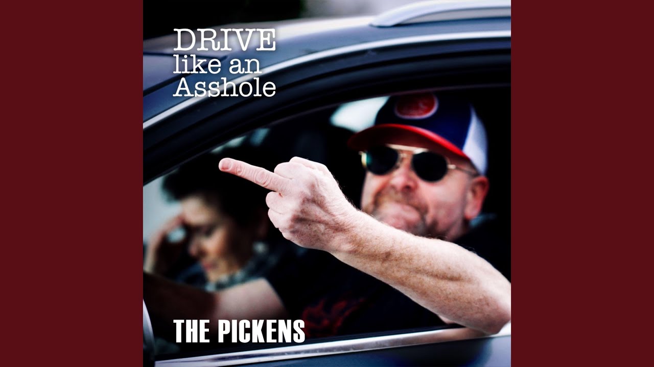 Drive Like an Asshole
