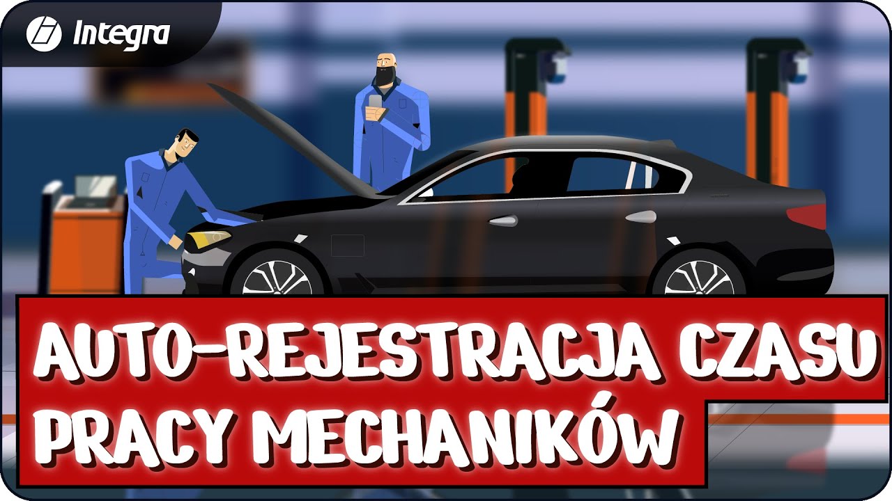 Jak mierzyć czas pracy mechanika? - Program do serwisu samochodowego Integra Moduł RCPS