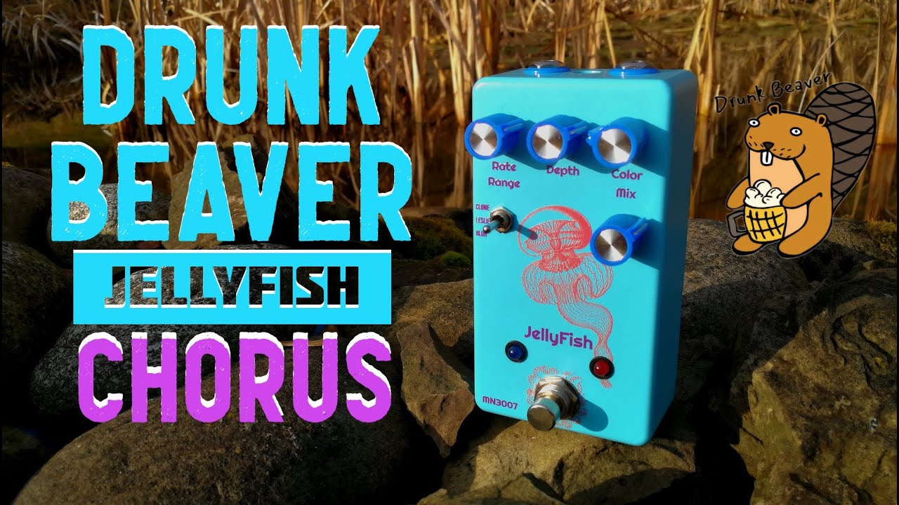 Drunk Beaver Pedals - JellyFish Chorus