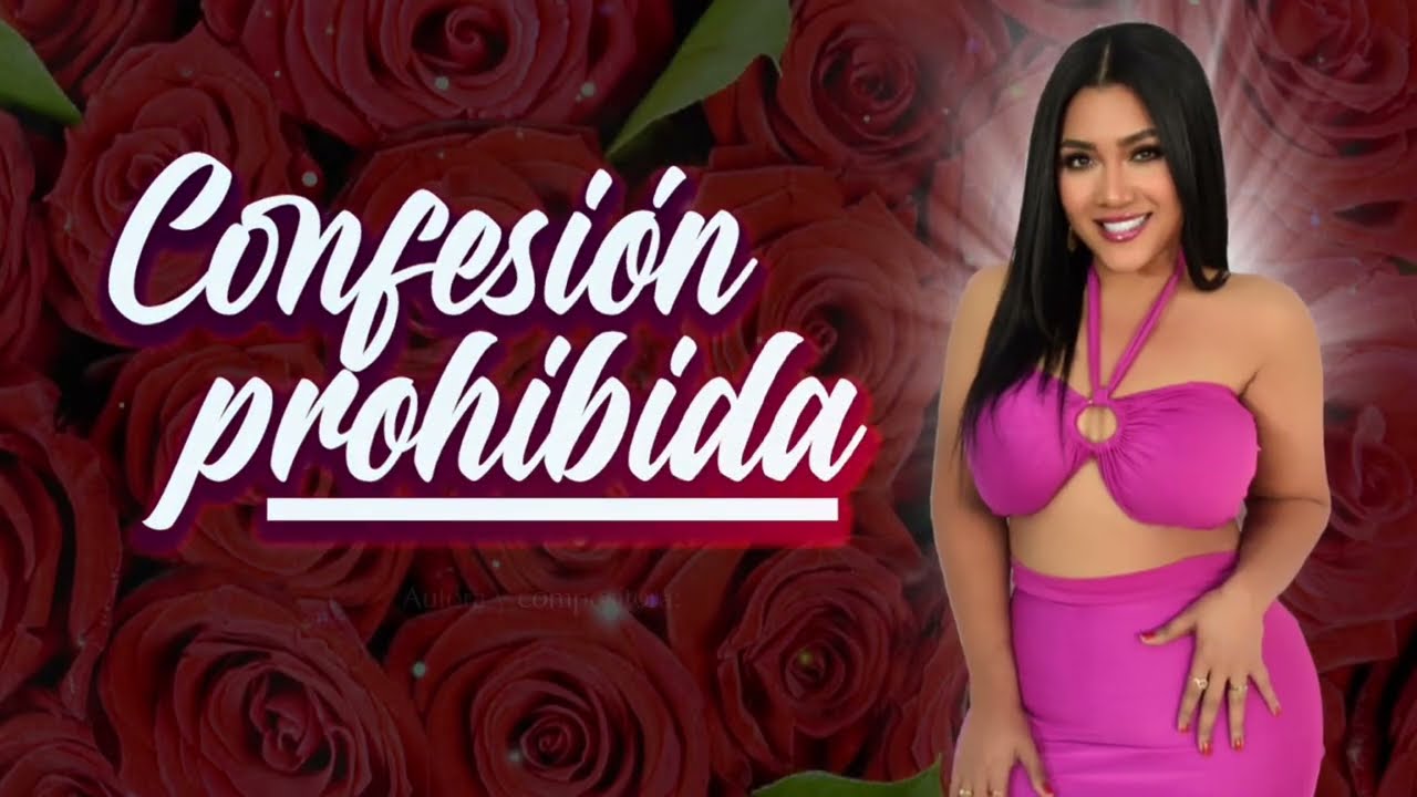 Eva La Patrona - Confesión prohibida -Video Lyric