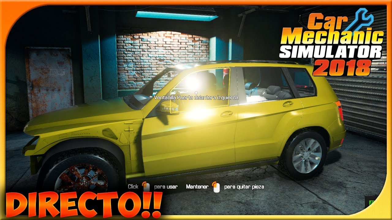 CAR MECHANIC SIMULATOR 2018 | DIRECTO | DEWRON