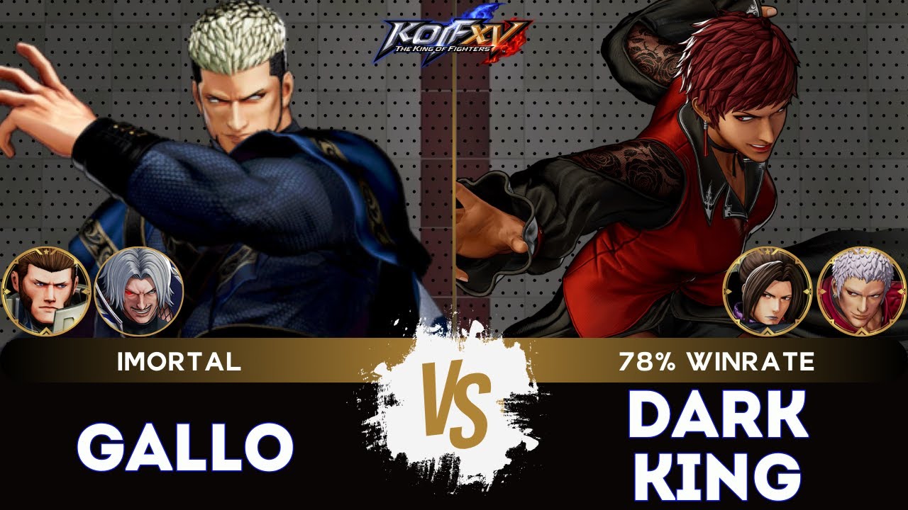 KOF XV🌟GALLO (Goenitz/O.Rugal/Maxima) vs DARK KING (Vice/Duo Lon/O.Yashiro)🌟Ranked Match - 04/25