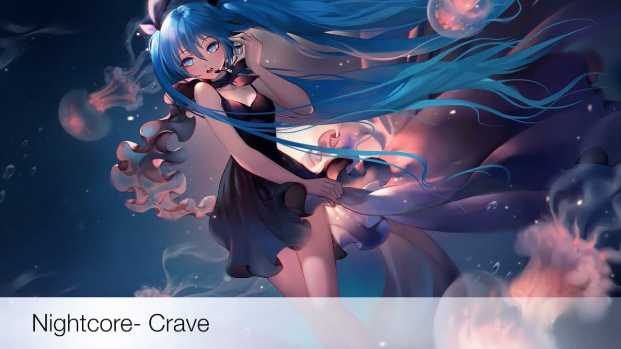 Nightcore- Crave