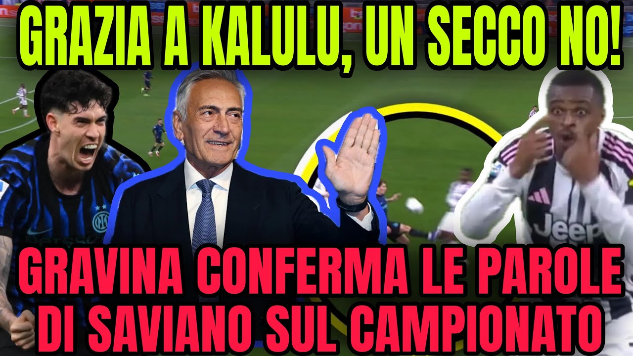 SCANDALOSO! NIENTE GRAZIA A KALULU! GRAVINA UOMO SISTEMA INTER!