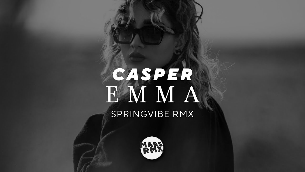 Casper - Emma - Springvibe Remix