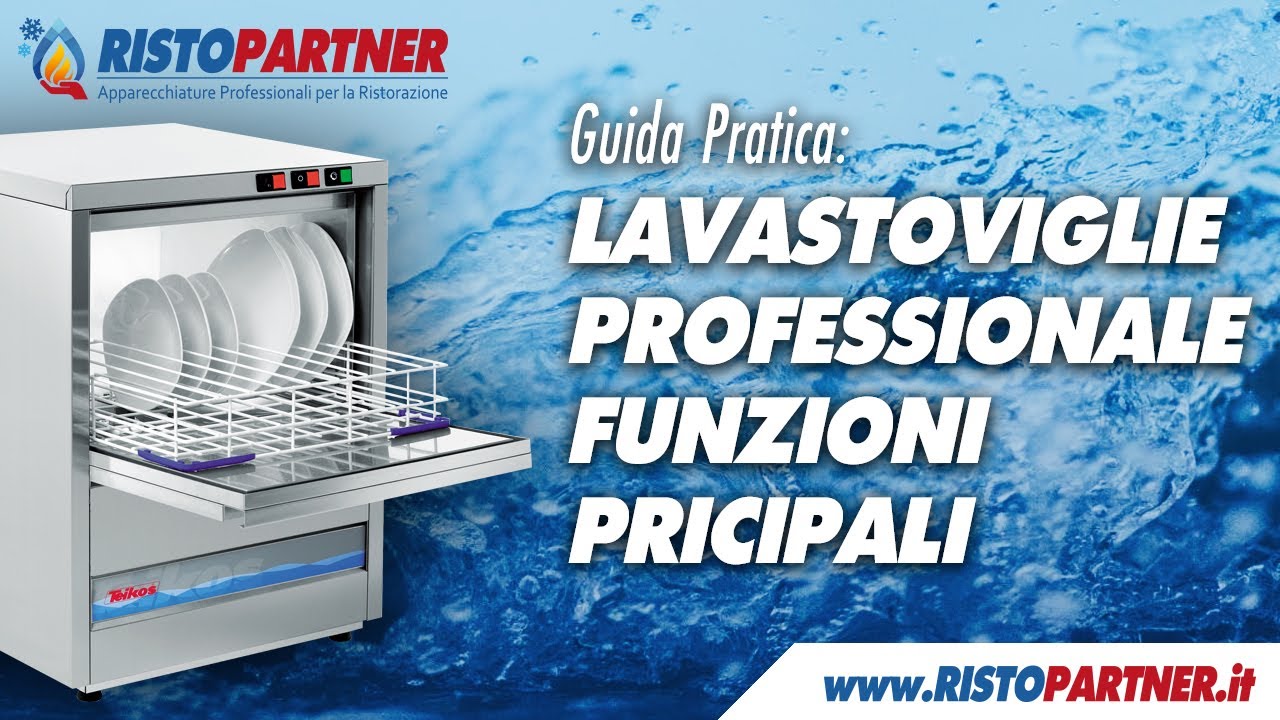 Come funziona una Lavastoviglie Professionale - Teikos - Guida Pratica