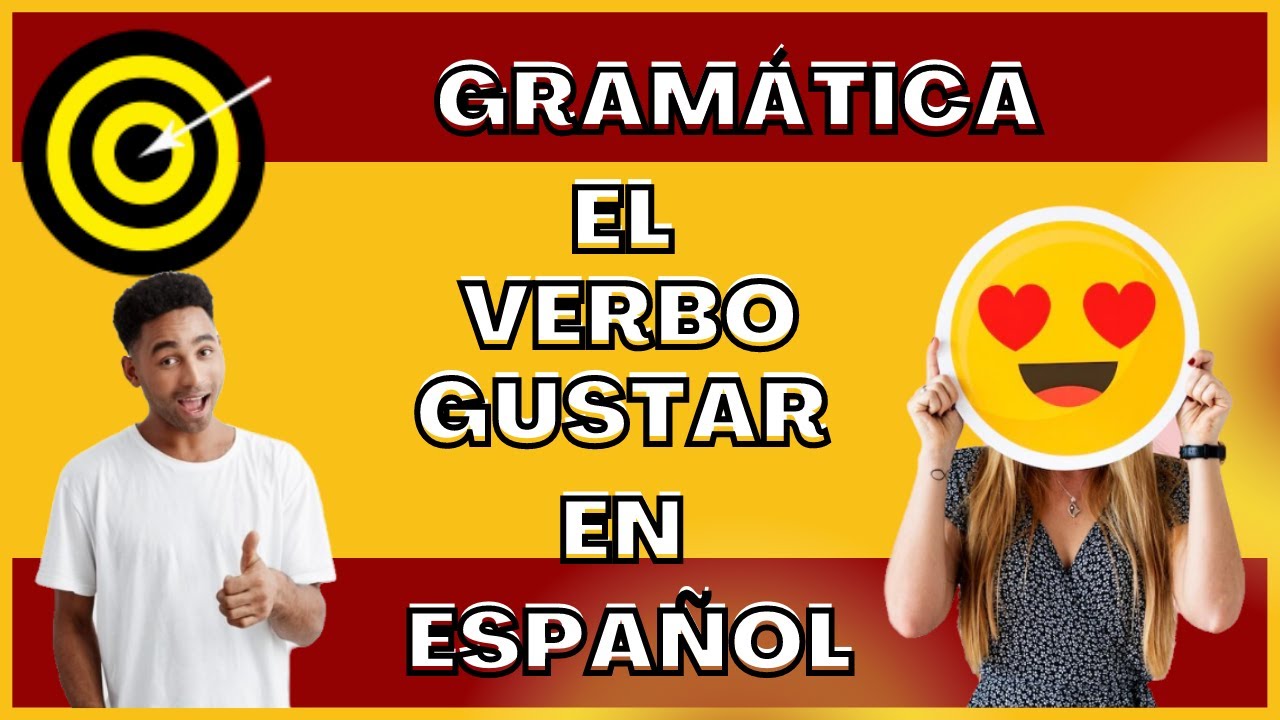 Verbo Gostar em Espanhol (GUSTAR) - Gramática