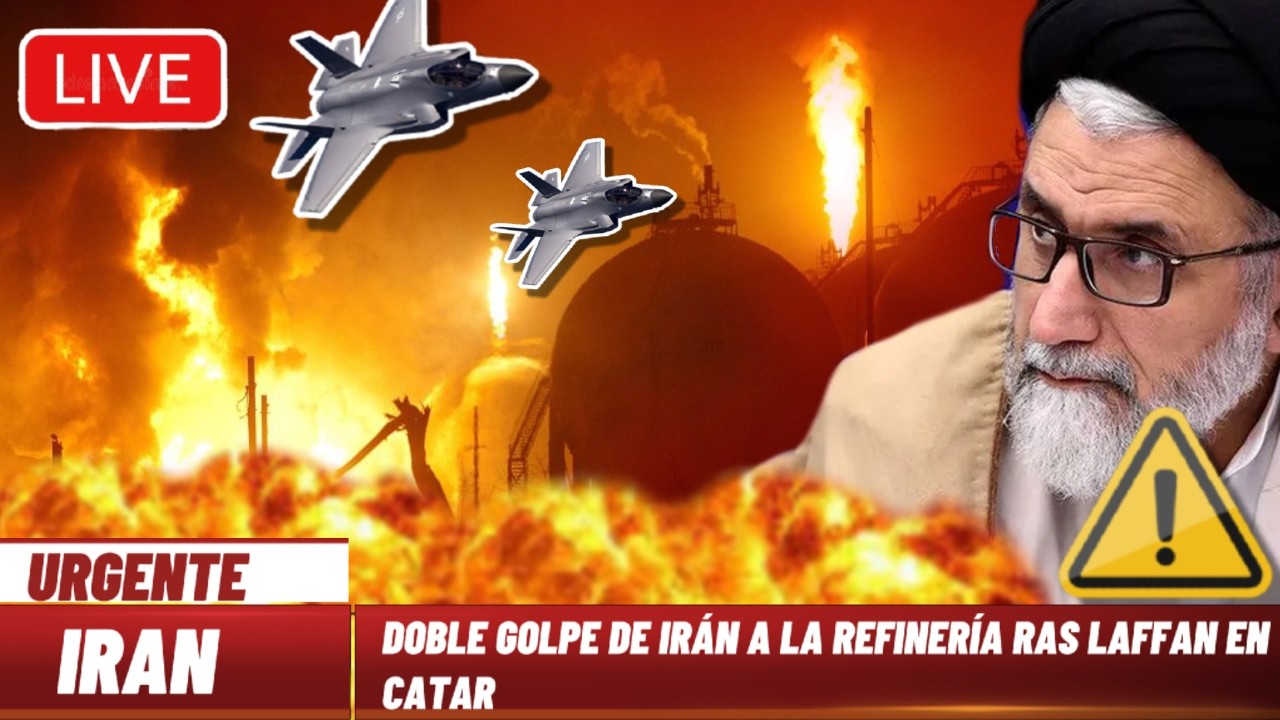 🔴DIRECTO DE ULTIMA HORA:  DOBLE GOLPE DE IRÁN A LA REFINERÍA RAS LAFFAN EN QATAR ⚠️ QATAR ARDE!