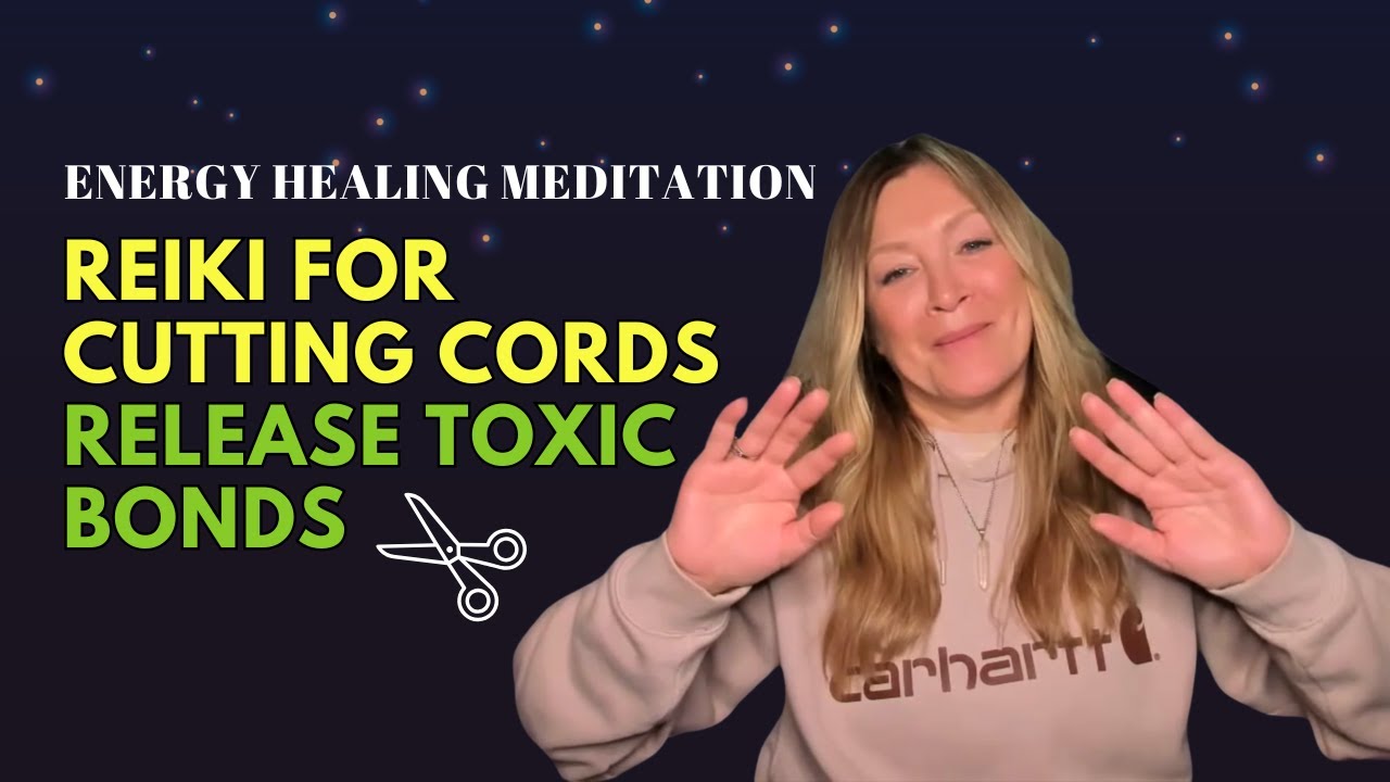 Reiki For Cutting Energetic Ties That No Longer Serve You | Energy Healing