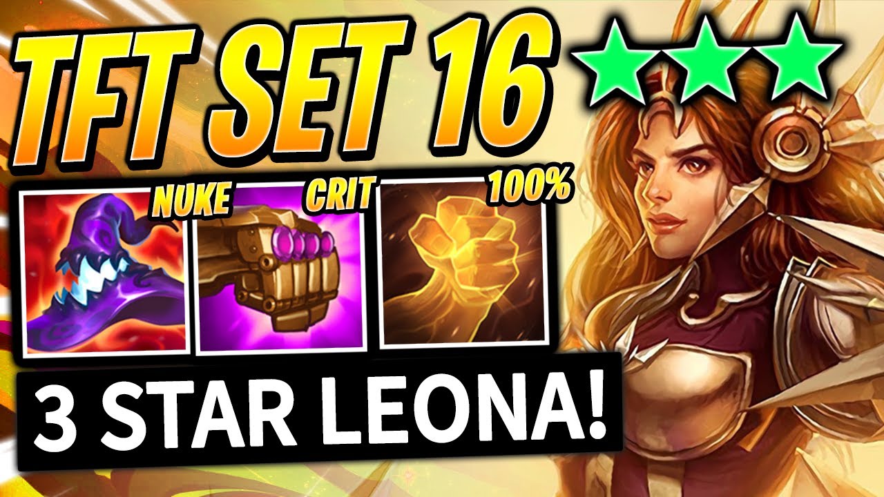 NEW LEONA 3 CARRY BUILD in TFT SET 16! I Teamfight Tactics LORE & LEGENDS Gameplay Guide