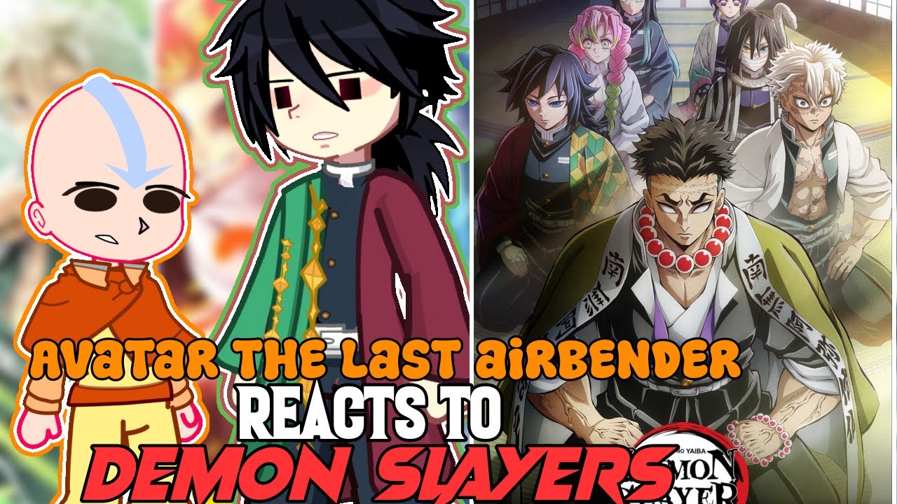 Avatar The Last Airbender reacts to Demon Slayer|| 1/? || ATLA, Demon Slayer ||
