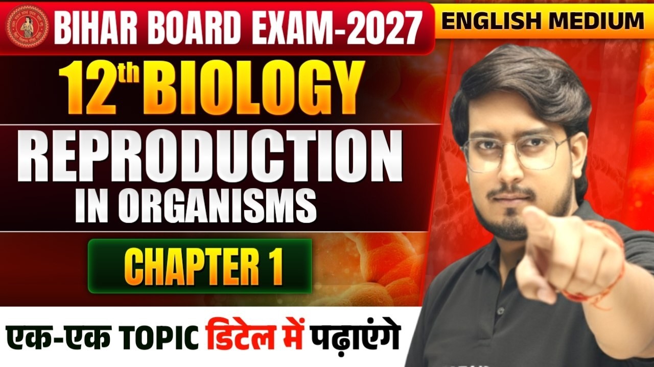 reproduction in organisms class 12 |reproduction in organisms class 12 bihar board english medium