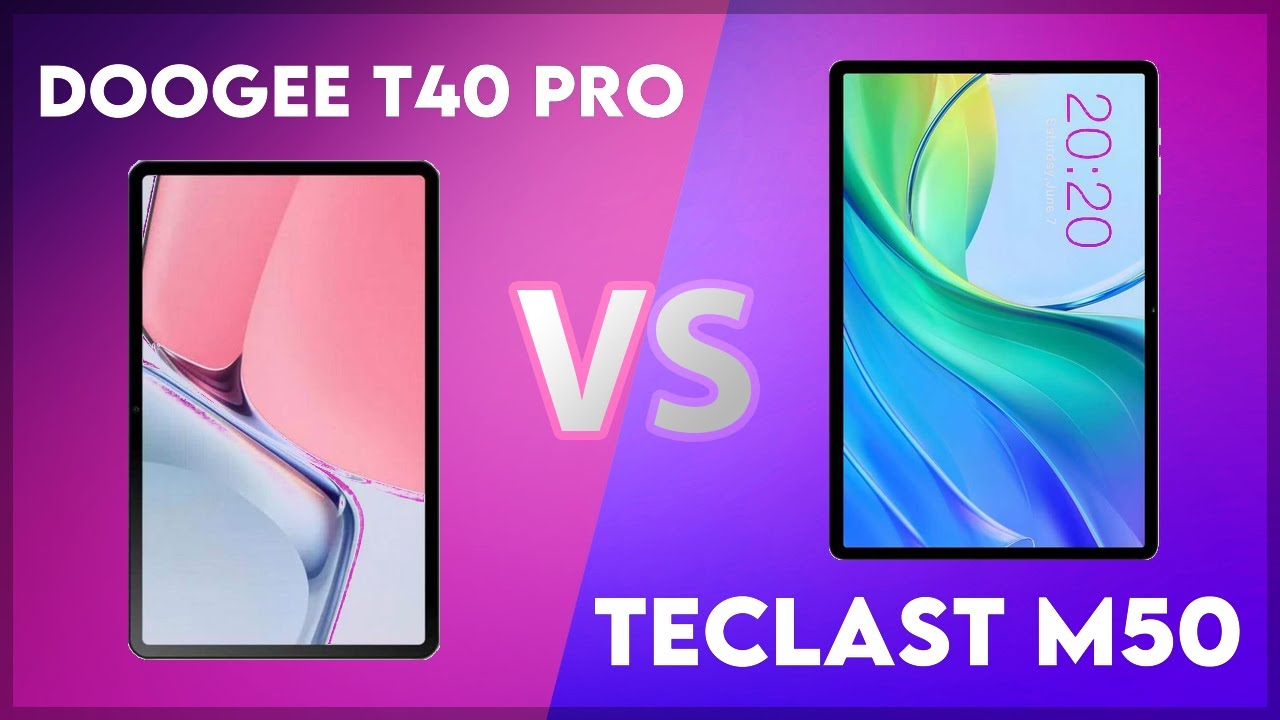 Doogee T40 Pro vs Teclast M50 Comparison
