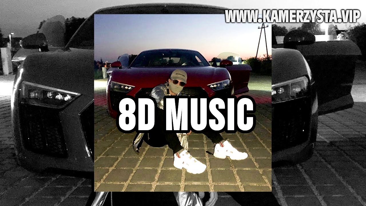 Kamerzysta - Vip 8D|8D Music