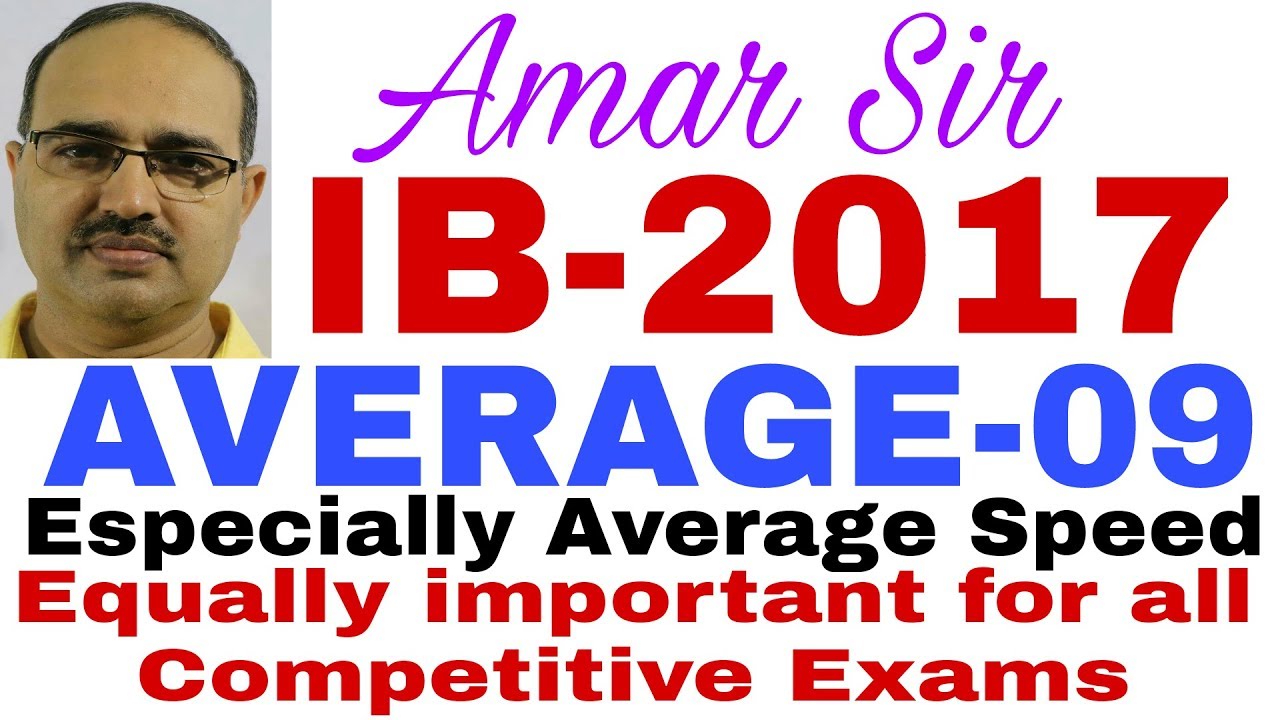 Average questions-09: IB 2017 Unique Solution #Amar Sir