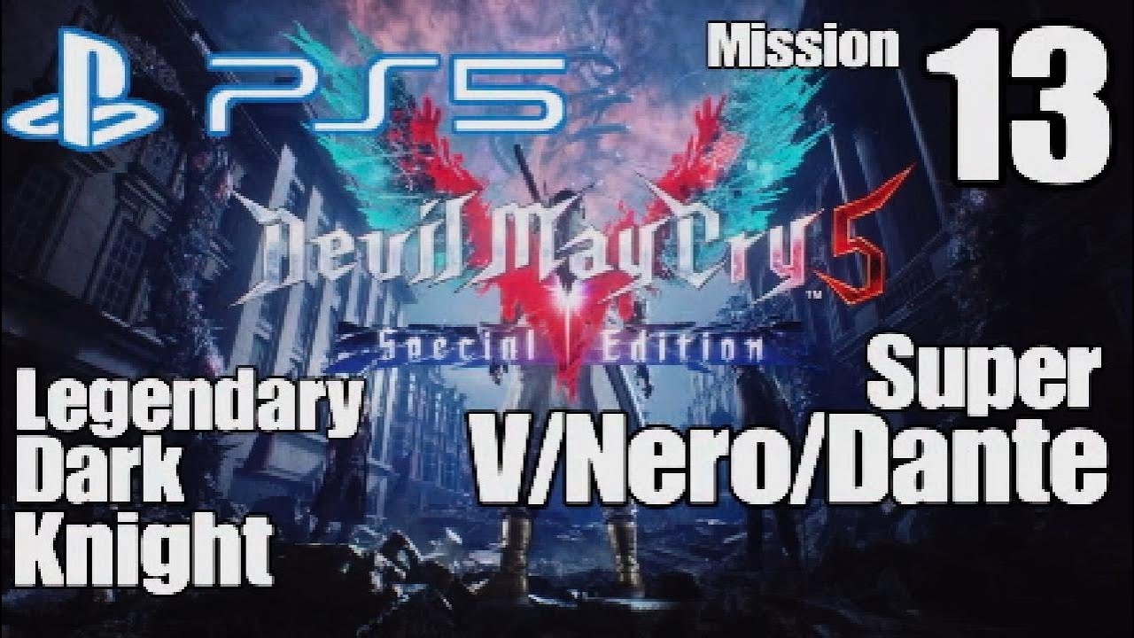 [#Devil #May #Cry #5 Special Edition #PS5 2022] #Legendary #Dark #Knight - M13 - Super V/Nero/Dante
