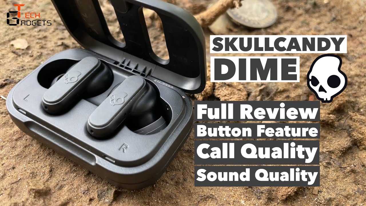 Skullcandy Dime Earbuds, Full detailed Review, All you need to know, Complete Video Dime 3 #trending