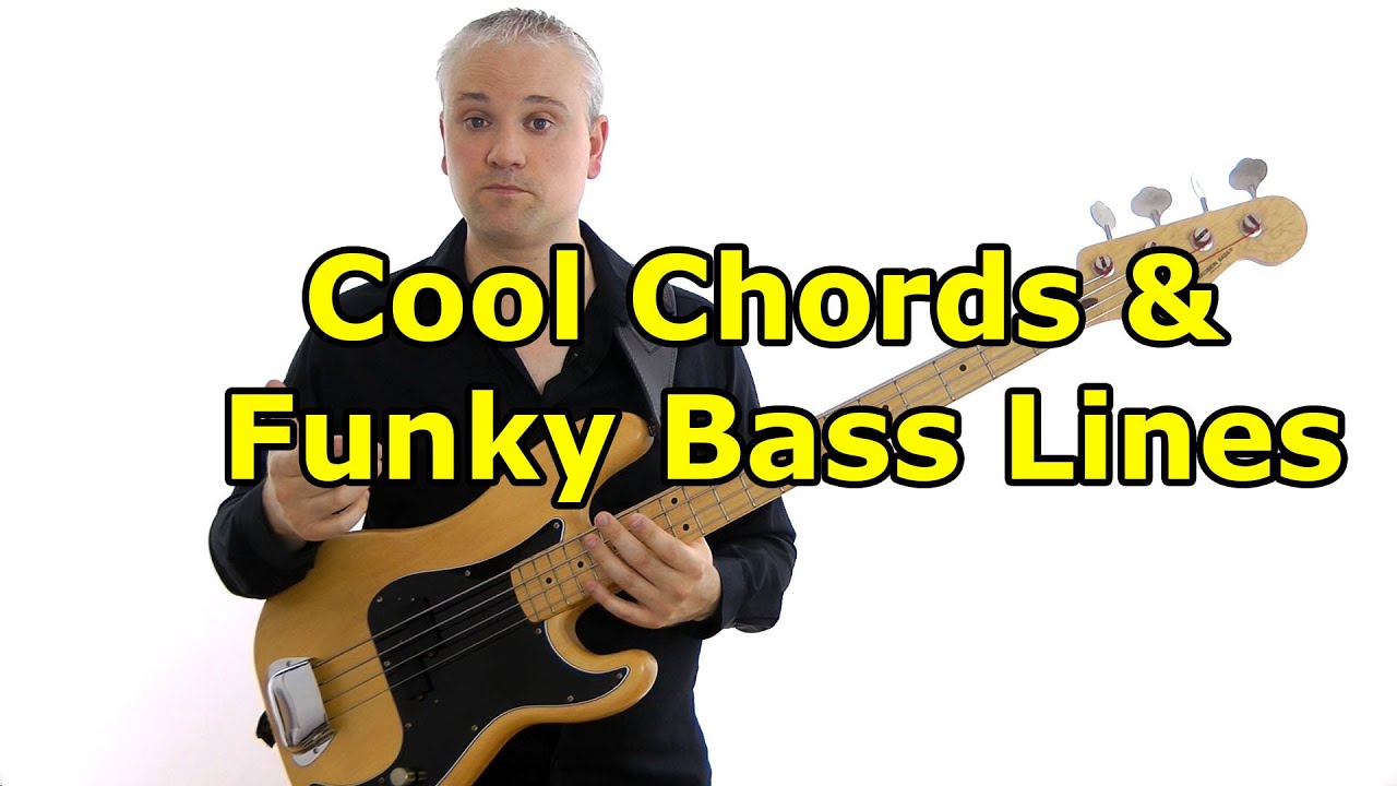 Cool Chords & Funky Basslines