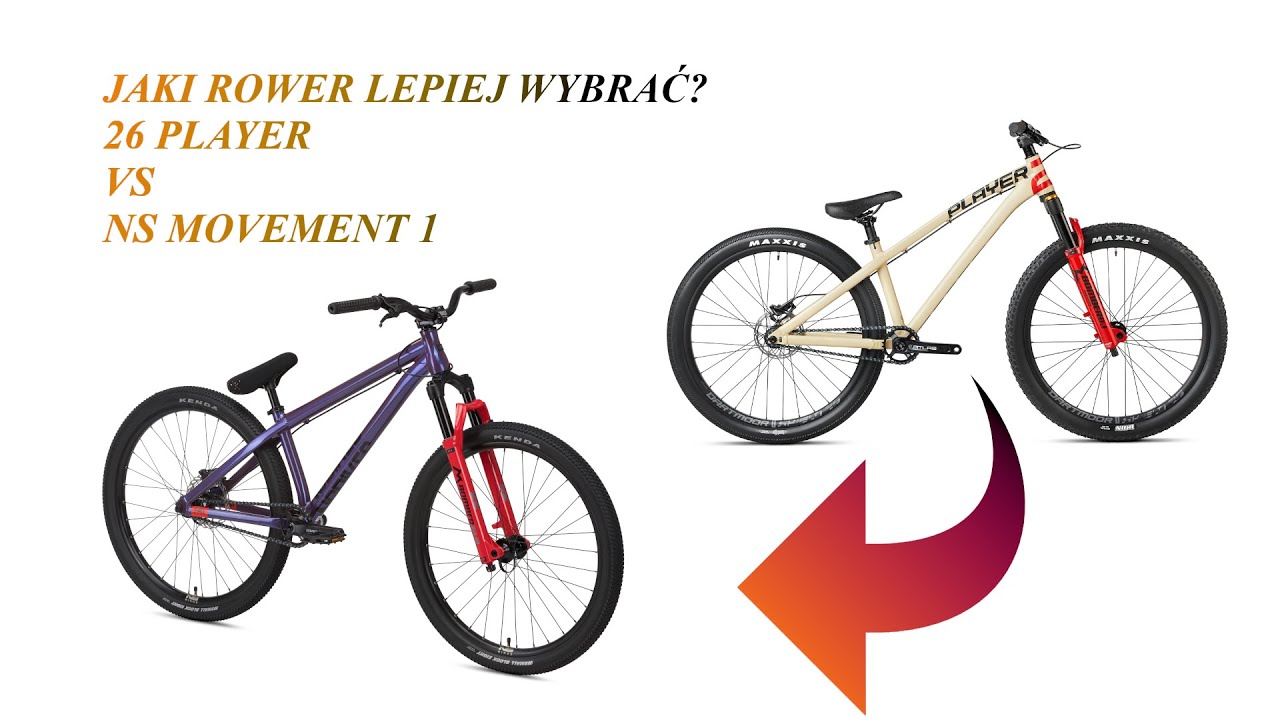 Which bike is better to choose? Ns movement 1 vs 26 Player Pro