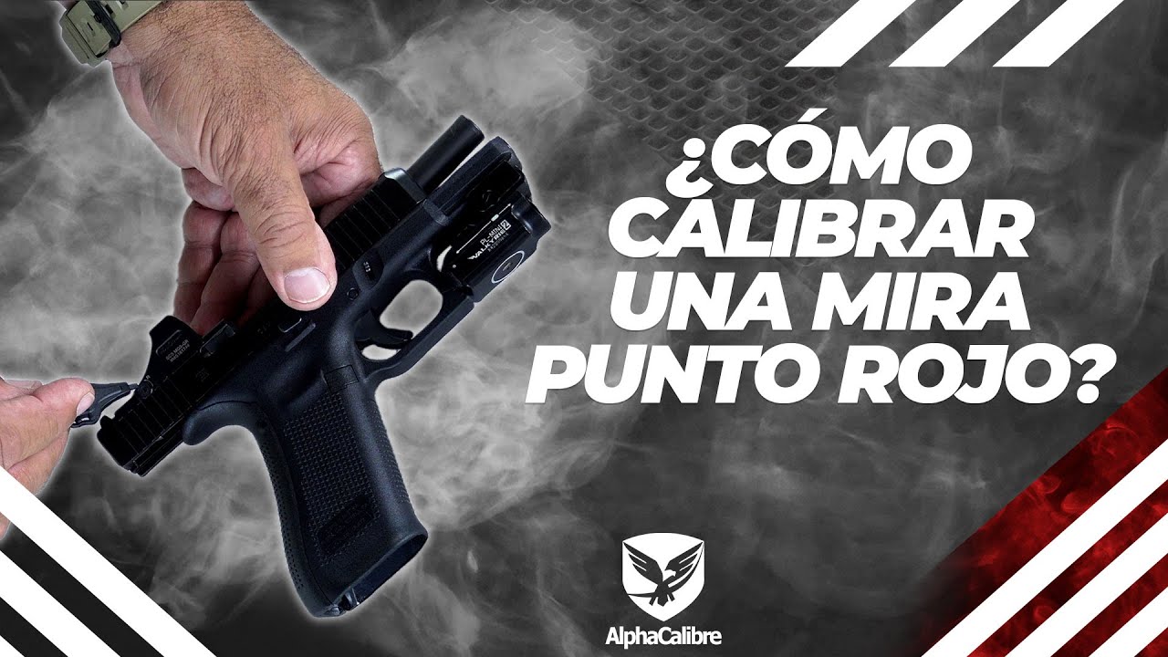 ¿Cómo calibrar una Mira Punto Rojo?