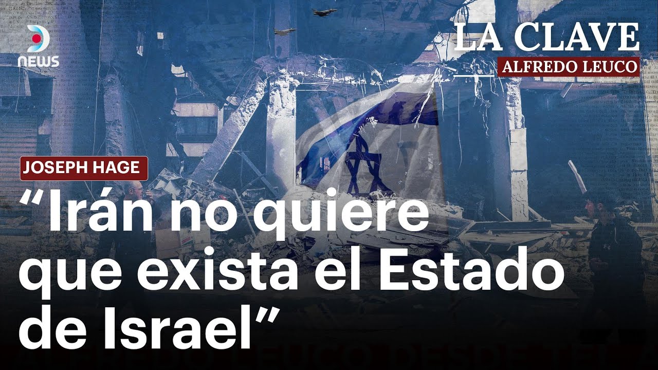 #LaClave con Alfredo Leuco: Guerra en Medio Oriente, día 17 | Entrevista a Joseph Hague
