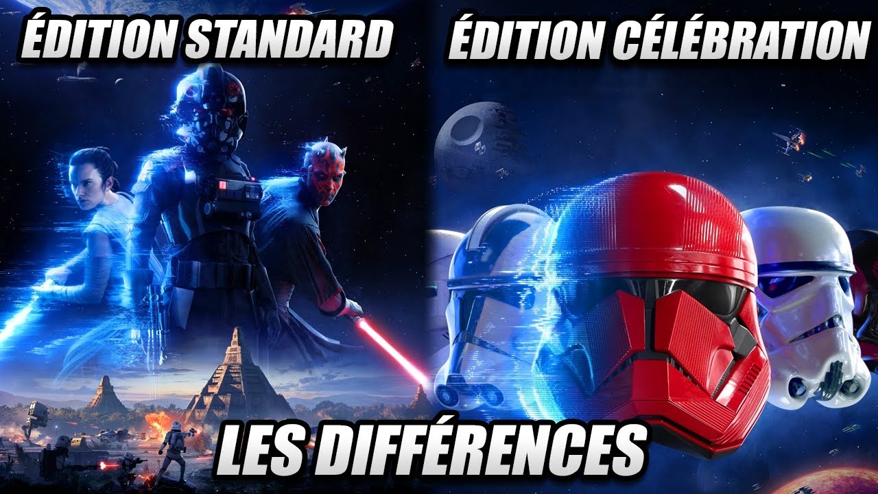 Star Wars Battlefront 2 - les différences entre les éditions Célébration et standard !
