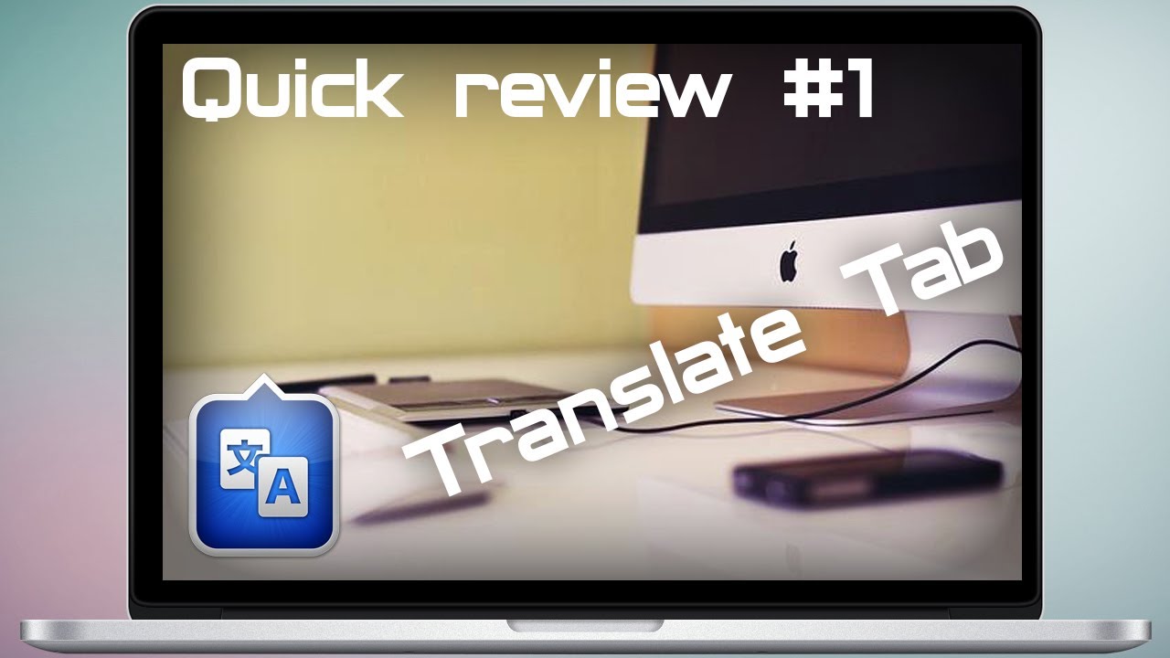 Translate Tab для Mac | Quick review #1