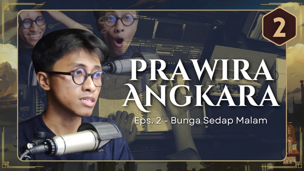 Prawira Angkara Ep 2 - Bunga Sedap Malam | Solo DnD Actual Play Indonesia