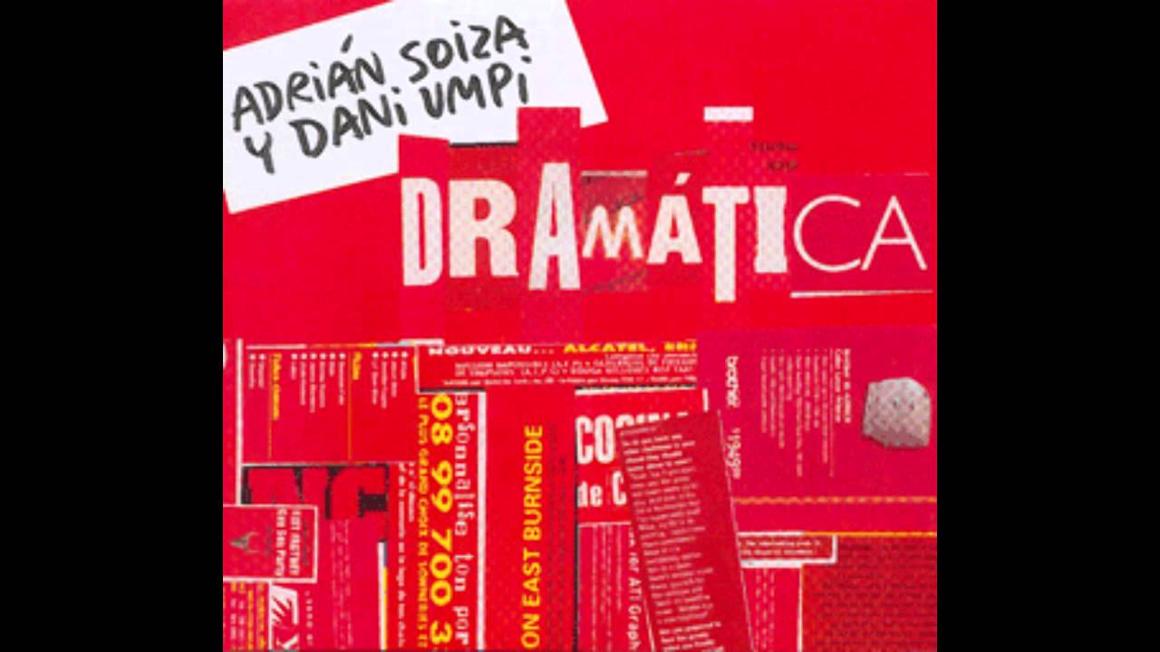 Dani Umpi - Adrián Soiza / Dramática (Full álbum)