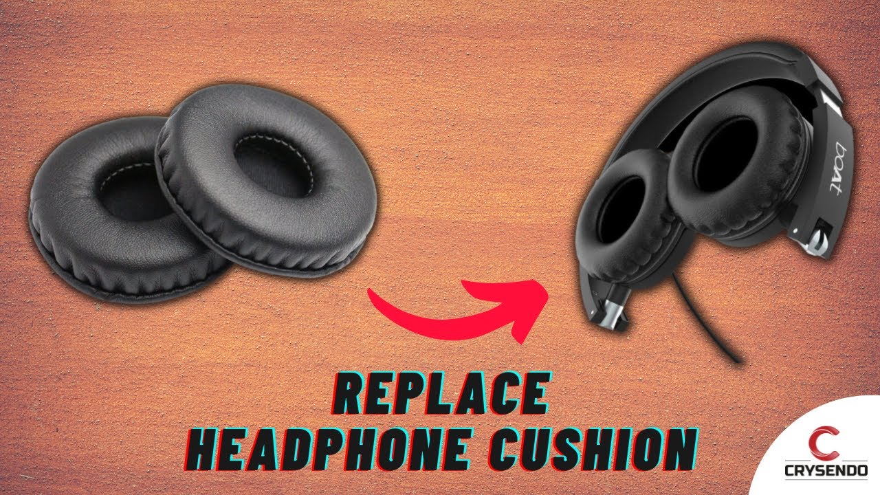 Headphone Cushion Replacement Tutorial- Protein Leather Earpads | Headphone Ear Pad | Crysendo