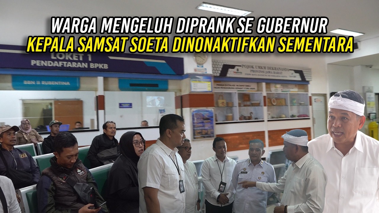 WARGA MENGELUH DIPRANK SE GUBERNUR | KEPALA SAMSAT SOETA DINONAKTIFKAN SEMENTARA