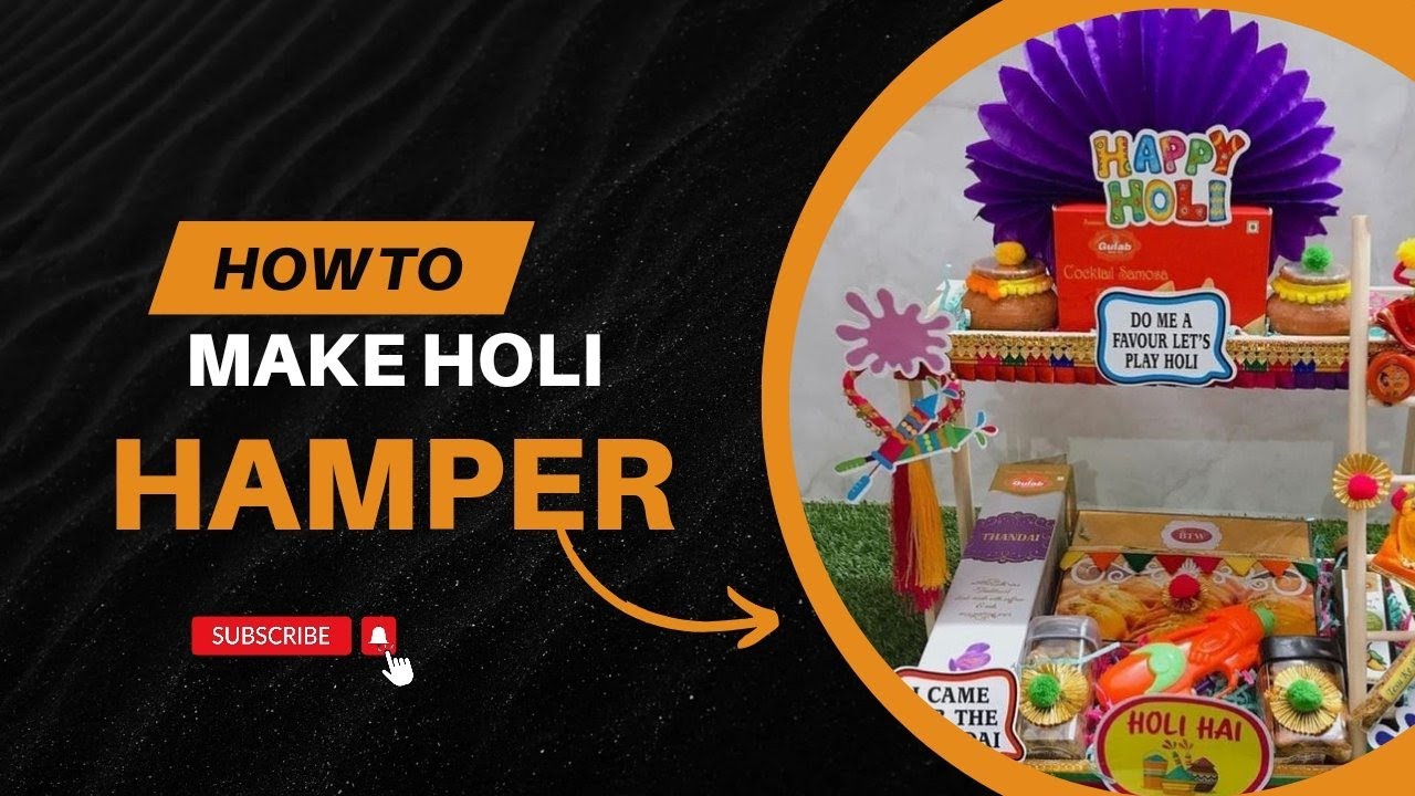 DIY Holi Hamper Ideas: Create Colorful Memories